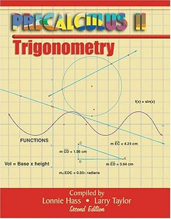 precalculus ii trigonometry 2nd edition hass taylor 0757512003, 978-0757512001