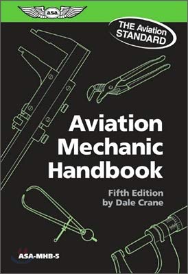 aviation mechanic handbook 1st edition dale crane 156027591x, 978-1560275916