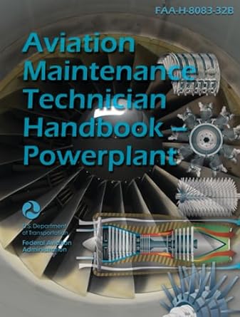 aviation maintenance technician handbook powerplant official faa may 2023 update faa h 8083 32b 1st edition u