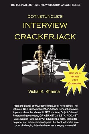 dotnetuncles interview crackerjack the ultimate net interview question answer series 1st edition vishal k