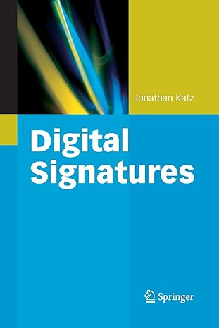 digital signatures 2010th edition jonathan katz 1489998810, 978-1489998811