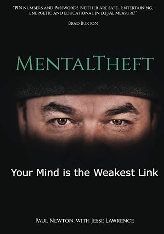 mentaltheft your mind is the weakest link 1st edition paul newton ,jesse lawrence ,diane ivory ,sheryl