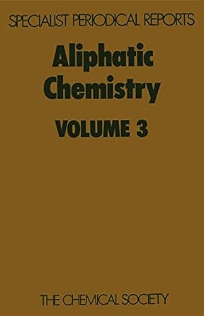 aliphatic chemistry volume 3 1st edition a mckillop 0851865429, 978-0851865423