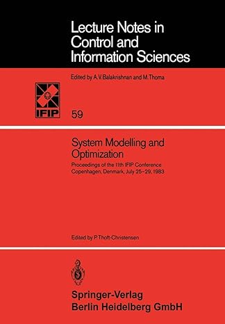 system modelling and optimization proceedings of the 11th ifip conference 1st edition p. thoft-christensen