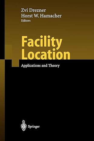 facility location applications and theory 2nd edition zvi drezner ,horst w. hamacher 3540213457,