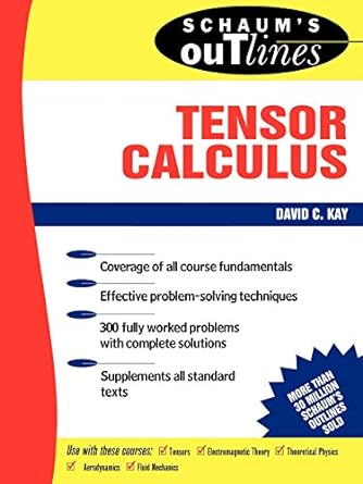 schaum s outline of tensor calculus 1st edition david kay 0070334846, 978-0070334847