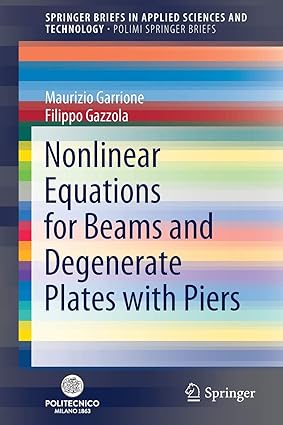nonlinear equations for beams and degenerate plates with piers 1st edition maurizio garrione ,filippo gazzola
