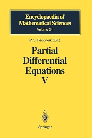 partial differential equations v 1st edition m.v. fedoryuk ,j.s. joel ,s.a. wolf ,v.m. babich ,n.s. bakhvalov