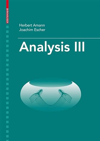analysis iii 1st edition herbert amann ,joachim escher 3764374799, 978-3764374792
