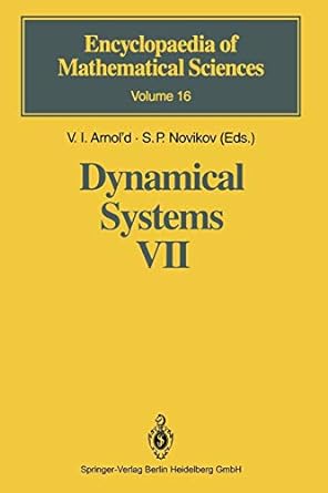 dynamical systems vii volume 16 1st edition v i arnold ,s p novikov ,a g reyman 3642057381, 978-3642057380