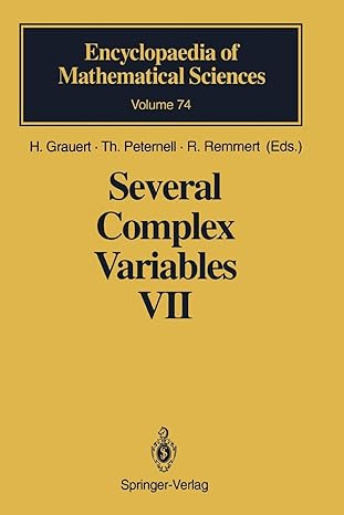 several complex variables vii 1st edition h. grauert ,thomas peternell ,r. remmert ,f. campana ,g. dethloff