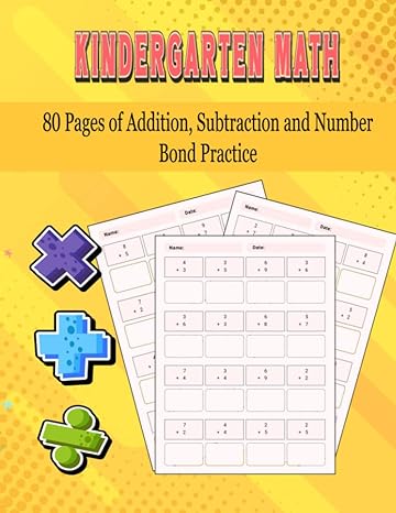 kindergarten math 80 pages of addition subtraction and number bond practice 1st edition oussama zinaoui