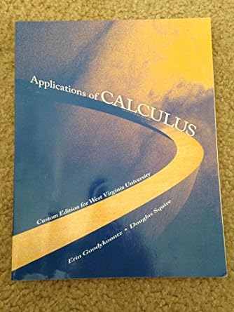 applications of calculus 1st edition goodykoontz/squire 1256639249, 978-1256639244