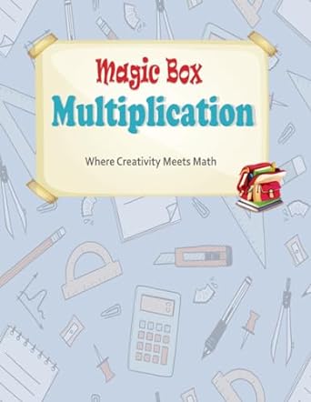 magic box multiplication where creativity meets math 1st edition math soukch press 979-8867227296