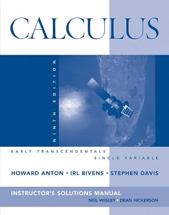 calculus 9th edition howard anton ,irl c bivens ,stephen l davis 047037957x, 978-0470379578