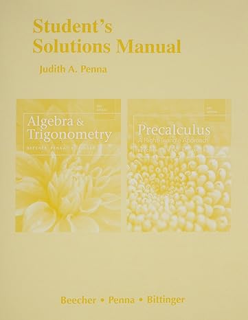 student solutions manual for algebra and trigonometry and precalculus a right triangle approach 5th edition