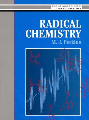 radical chemistry 1st edition m john perkins 0133209202, 978-0133209204