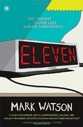 eleven a novel  mark watson 1451606788, 978-1451606782