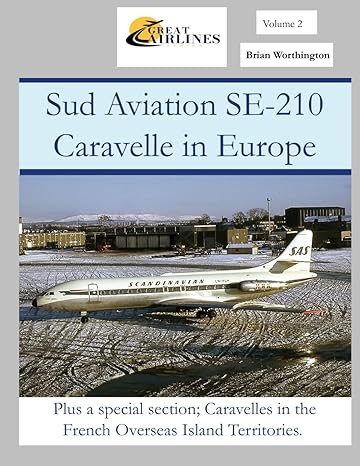 sud aviation se 210 caravelle plus a special section caravelles in the french overseas island territories 1st