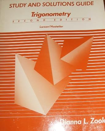 study and solutions guide trigonometry 2nd edition ron larson, david e heyd 0669195405, 978-0669195408