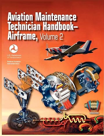 aviation maintenance technician handbook airframe volume 2 2012th edition federal aviation administration ,u