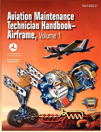aviation maintenance technician handbook airframe volume 1 2012th edition federal aviation administration ,u