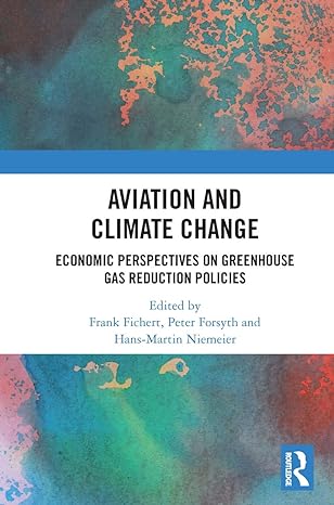 aviation and climate change 1st edition frank fichert ,peter forsyth ,hans martin niemeier 0367505940,