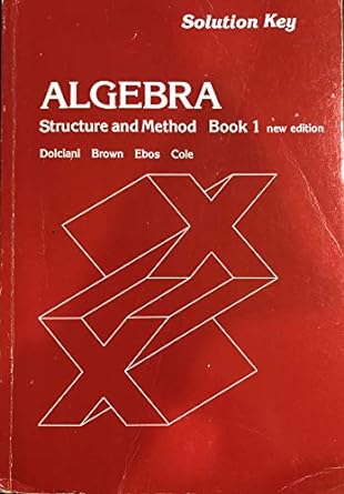 algebra structure and method book 1 1st edition mary p dolciani 0395291895, 978-0395291894