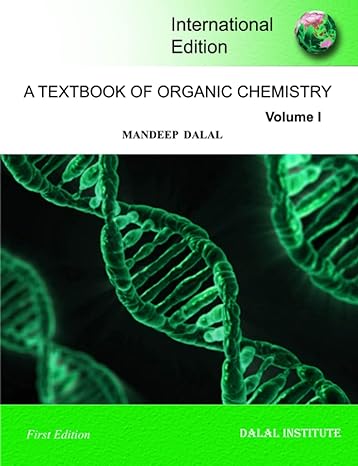 a textbook of organic chemistry volume 1 1st edition mandeep dalal 8195242731, 978-8195242733