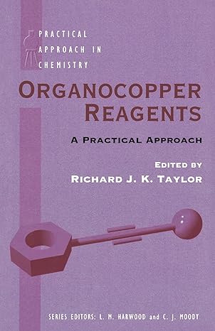 organocopper reagents a practical approach 1st edition richard j k taylor 0198557582, 978-0198557586