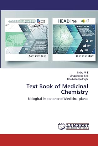 text book of medicinal chemistry biological importance of medicinal plants 1st edition latha m s ,virupaxappa