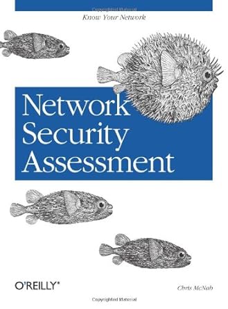 network security assessment know your network 1st edition chris mcnab b008sm7s6q