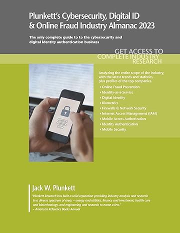 plunketts cybersecurity digital id and online fraud industry almanac 2023 the only complete guide to to the