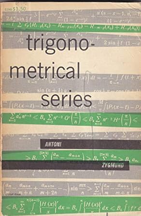 trigonometrical series 1st edition antoni zygmund b0007dxt1m