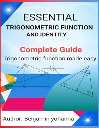 Essential Trigonometric Function And Identity Trigonometric Function Made Easy