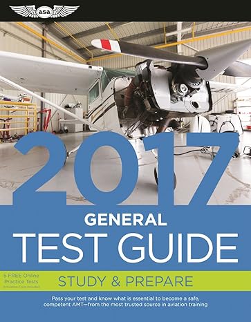 general test guide 2017 study and prepare 2017th edition asa test prep board 1619543842, 978-1619543843