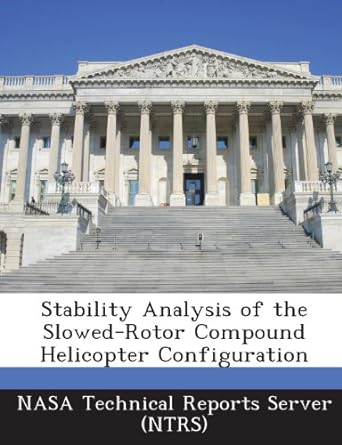 stability analysis of the slowed rotor compound helicopter configuration 1st edition nasa technical reports