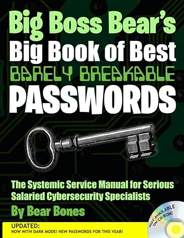 big boss bears big book of best barely breakable passwords the systemic service manual for serious salaried
