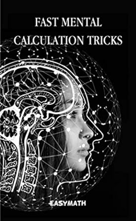 fast mental calculation tricks 1st edition easymath 979-8582270102