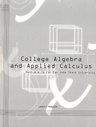college algebra and applied calculus 2nd edition ron larson ,ann v hodgkins 1285550323, 978-1285550329