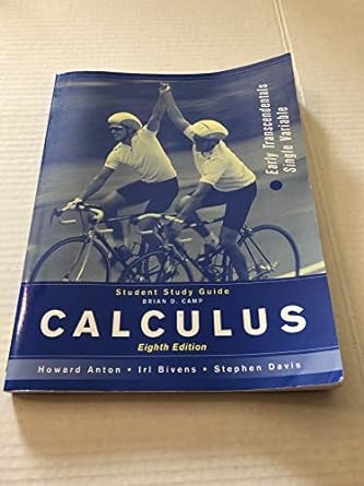 calculus student study guide et sv early transcendentals combined 8th edition brian d camp 0471672068,