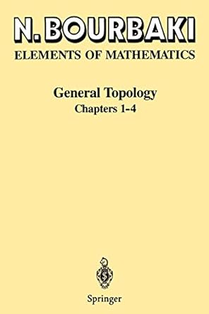 general topology chapters 1 4 1st edition n bourbaki 3540642412, 978-3540642411