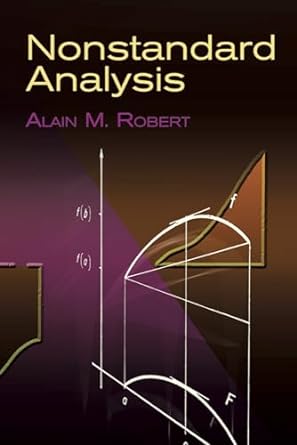 nonstandard analysis 1st edition alain m robert 0486432793, 978-0486432793