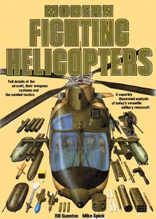 modern fighting helicopters 1st edition bill gunston 1855011646, 978-1855011649