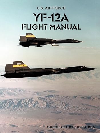 yf 12a flight manual 1st edition united states air force academy ,united states air force 1931641633,