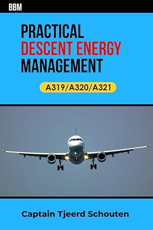 practical descent energy management a319/a320/a321 1st edition tjeerd schouten 979-8761774629