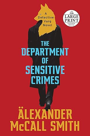 the department of sensitive crimes a detective varg novel  alexander mccall smith 1984847384, 978-1984847386