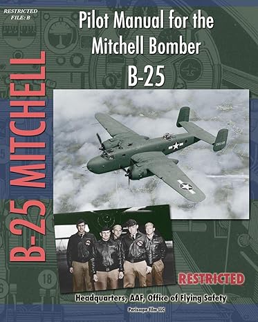 pilot manual for the mitchell bomber b 25 1st edition office of flying safety, headquarters, aaf 1935700383,