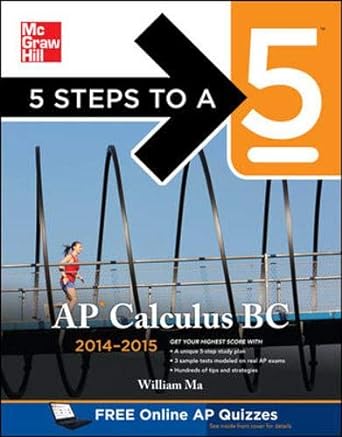 5 steps to a 5 ap calculus bc 2014 2015 2014th edition william ma 0071802398, 978-0071802390