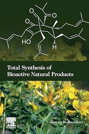 total synthesis of bioactive natural products 1st edition goutam brahmachari 0081028229, 978-0081028223